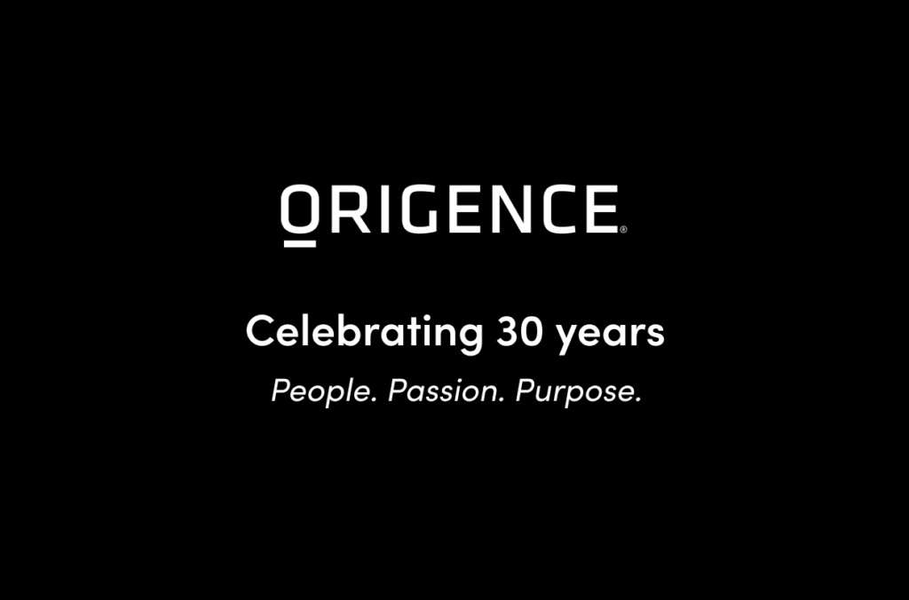 Origence celebrating 30 years. People. Passion. Purpose.