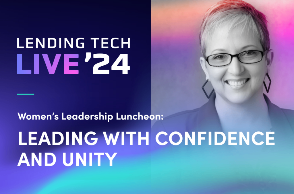 Lending Tech Live '24 Women's Leadership Luncheon