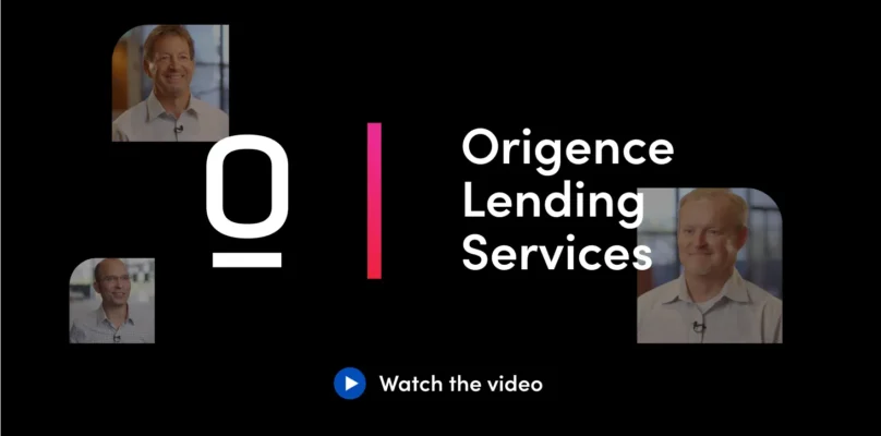 Origence Lending Services: Watch the video