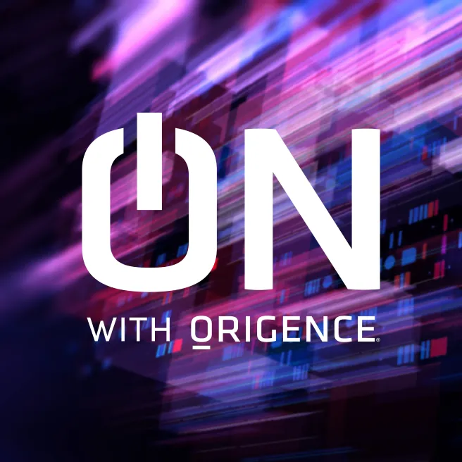 On with Origence
